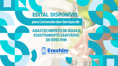 Erechim abre edital para concessao dos servicos de abastecimento de agua e esgotamento sanitario