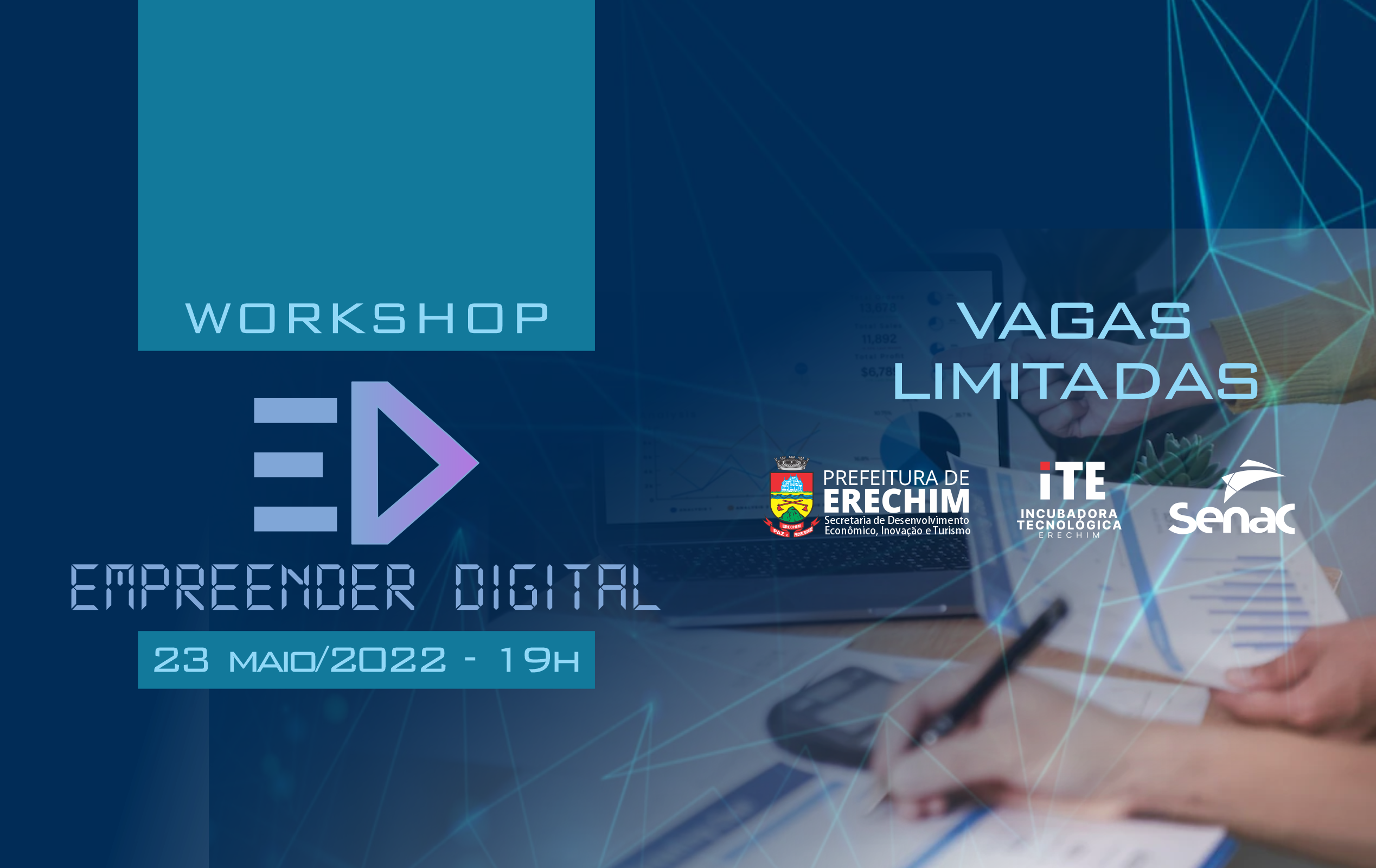 Vem ai Workshop ‘Empreender Digital na Incubadora Tecnologica de Erechim