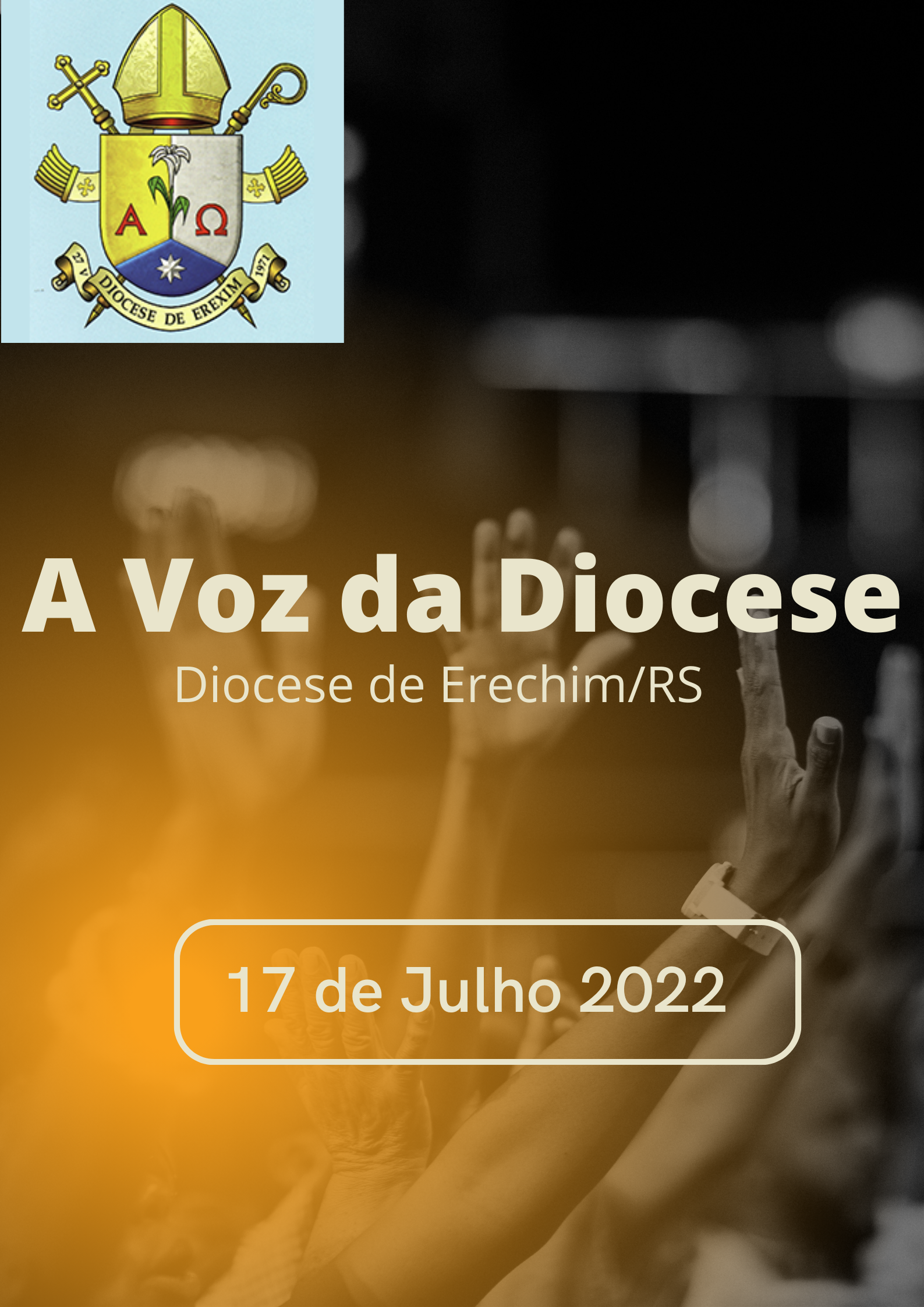 A voz da diocese 17 07 2022