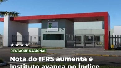 Instituto Federal do Rio Grande do Sul avanca no Indice Geral de Cursos