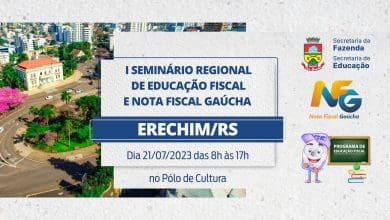 Inscricoes abertas para o Seminario Regional de Educacao Fiscal e Nota Fiscal Gaucha de Erechim