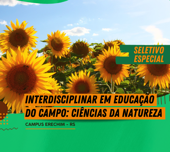 UFFS Erechim vagas para Licenciatura Interdisciplinar em Educacao do Campo Ciencias da Natureza